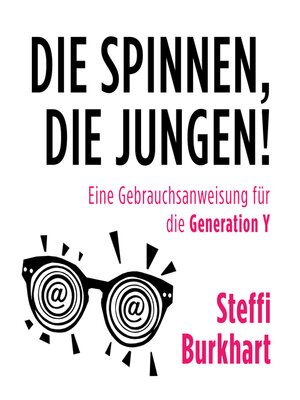 cover image of Die spinnen, die Jungen!